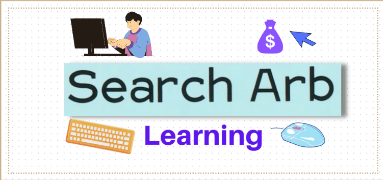 Mastering and Learning Searching Arbitrage: A Comprehensive Guide